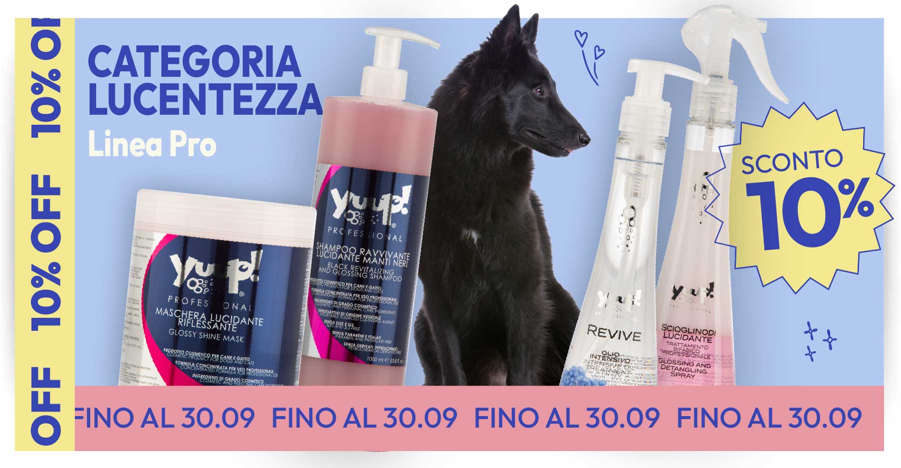 10% su categoria Lucentezza PRO